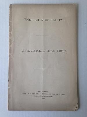 English Neutrality. Is the Alabama A British Pirate?