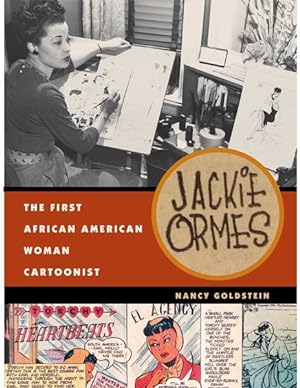 Seller image for Jackie Ormes : The First African American Woman Cartoonist for sale by GreatBookPrices