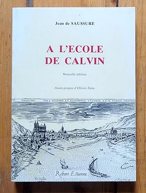 Seller image for A l'cole de Calvin. for sale by La Bergerie