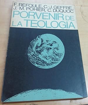 Seller image for Porvenir de la teologa. Traduccin Josep A. Pombo for sale by Outlet Ex Libris