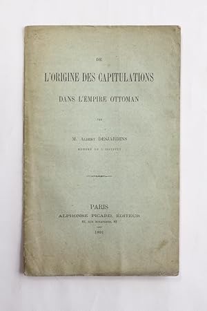 De l'origine des capitulations dans l'empire Ottoman