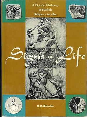 Imagen del vendedor de SIGNS OF LIFE: A Pictorial Dictionary of Symbols. a la venta por Chanticleer Books, ABAA