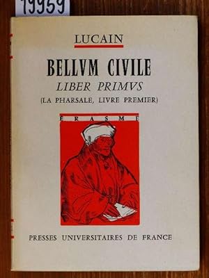 Bild des Verkufers fr Bellum Civile. Liber Primus. [Paralleltitel:] Lucain. La Pharsale. Livre Premier. Ed., introd. et comm. de Pierre Wuilleumier et Henri Le Bonniec. zum Verkauf von Michael Fehlauer - Antiquariat