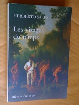 Seller image for Les Visages du temps for sale by Claudine Bouvier