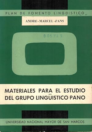 Materiales para el estudio del grupo lingüístico pano. (Introducción - Léxicos - Bibliografía) [R...