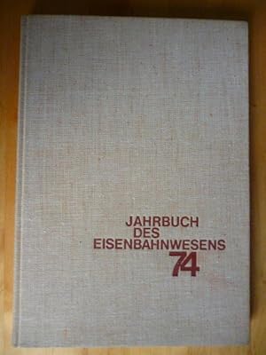 Seller image for Jahrbuch des Eisenbahnwesens 74. Folge 25. for sale by Versandantiquariat Harald Gross