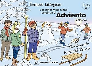 Seller image for Los nios y las nias celebran el adviento 2019. ciclo a for sale by Imosver