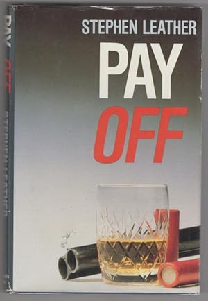 Seller image for Pay Off by Stephen Leather (First U.S. Edition) for sale by Heartwood Books and Art