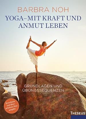 Immagine del venditore per Yoga - Mit Kraft und Anmut leben : Grundlagen und bungssequenzen venduto da AHA-BUCH GmbH
