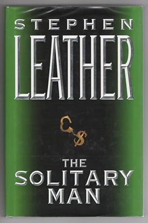 Seller image for The Solitary Man by Stephen Leather (First UK Edition) for sale by Heartwood Books and Art