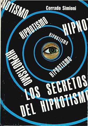 Seller image for LOS SECRETOS DEL HIPNOTISMO for sale by Librera Dilogo