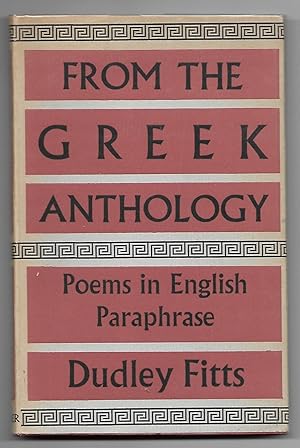 Seller image for From The Greek Anthology - Poems in English Paraphrase for sale by The Bookshop at Beech Cottage