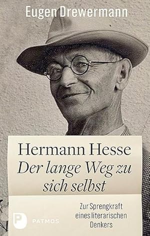 Bild des Verkufers fr Hermann Hesse: Der lange Weg zu sich selbst : Zur Sprengkraft eines literarischen Denkers zum Verkauf von AHA-BUCH GmbH