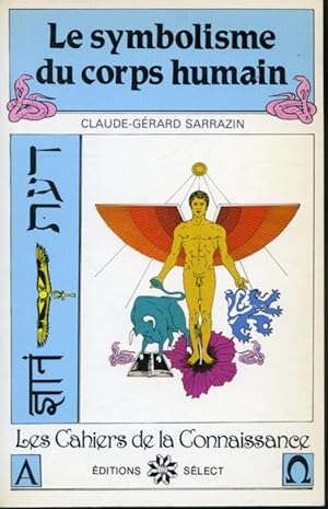 Bild des Verkufers fr Le symbolisme du corps humain zum Verkauf von Librairie Le Nord