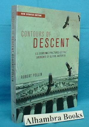 Contours of Descent : U.S. Economic Fractures and the Landscape of Global Austerity