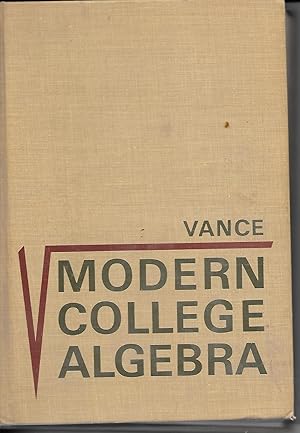 Image du vendeur pour Modern College Algebra mis en vente par Ye Old Bookworm