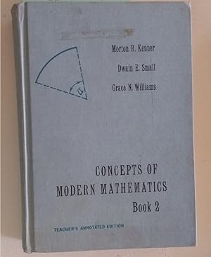 Imagen del vendedor de Concepts Of Modern Mathematics Book To: Teachers Annotated Edition (textbook, mathematics, education, arithmetic, math, study guide, tips etc.) a la venta por GREAT PACIFIC BOOKS