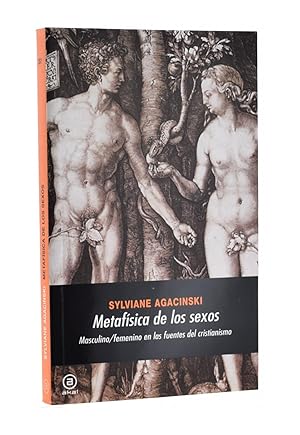 Image du vendeur pour METAFSICA DE LOS SEXOS. MASCULINO/FEMENINO EN LAS FUENTES DEL CRISTIANISMO mis en vente par Librera Monogatari