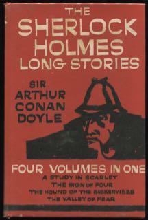 Immagine del venditore per The Complete Sherlock Holmes. Long Stories, A Study In Scarlet, The Sign of Four, The Hound of the Baskervilles and The Valley of Fear. venduto da Lost and Found Books