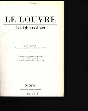 Bild des Verkufers fr Le Louvre Les objets d'art zum Verkauf von Antiquariat Bookfarm