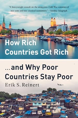 Bild des Verkufers fr How Rich Countries Got Rich . and Why Poor Countries Stay Poor zum Verkauf von GreatBookPrices