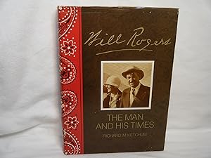 Seller image for Will Rogers The Man and His Times for sale by curtis paul books, inc.