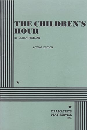 Imagen del vendedor de The Children's Hour a la venta por The Book House, Inc.  - St. Louis