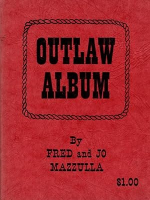 Imagen del vendedor de Outlaw Album a la venta por Clausen Books, RMABA