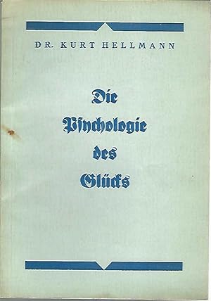 Seller image for Die Psychologie des Glcks. for sale by Antiquariat Unterberger