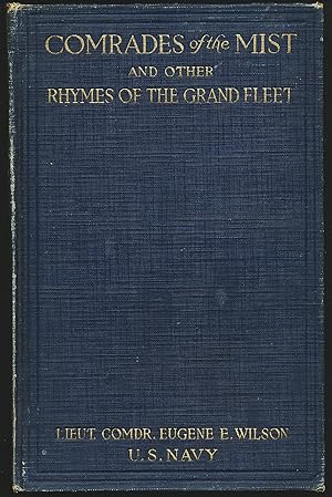 Imagen del vendedor de COMRADES OF THE MIST AND OTHER RHYMES OF THE GRAND FLEET. a la venta por Alkahest Books