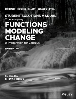 Bild des Verkufers fr Student Solutions Manual to Accompany Functions Modeling Change zum Verkauf von GreatBookPrices