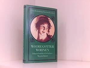 Imagen del vendedor de Wo die Gtter wohnen : Johann Gottfried Schadows Weg z. Kunst; biograph. Erzhlung. Ernst Keienburg; Joachim Lindner. [Mit 43 Zeichn. von Johann Gottfried Schadow] a la venta por Book Broker