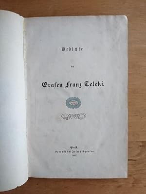 Seller image for Gedichte des Grafen Franz Teleki for sale by Antiquariat Birgit Gerl