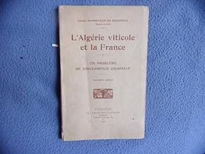 L'Algérie viticole et la France-un problème de concurrence coloniale