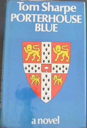 Seller image for PORTERHOUSE BLUE - a novel for sale by Chapter 1