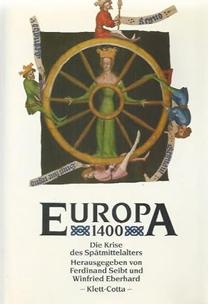 Imagen del vendedor de Europa 1400. Die Krise des Sptmittelalters. a la venta por nika-books, art & crafts GbR