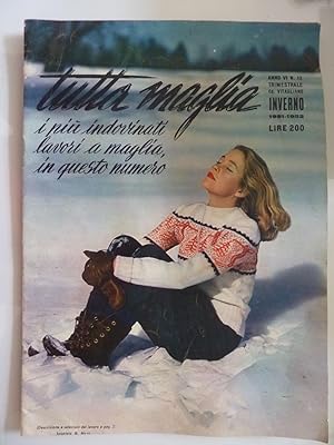 TUTTA MAGLIA Anno VI n. 12 TRIMESTRALE INVERNO 1951 - 1952