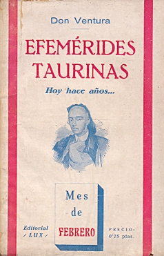 Imagen del vendedor de Efemrides taurinas. Hoy hace aos. Mes de Febrero. a la venta por Librera Astarloa