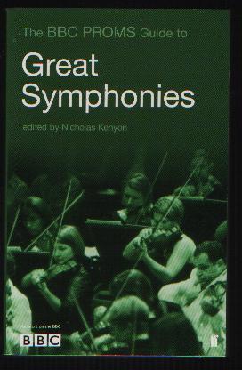 Seller image for The BBC Proms Guide to the Great Symphonies for sale by N. Marsden