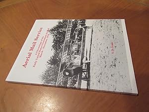 Aerial mail service: A chronology of the early United States government air mail, March-December,...