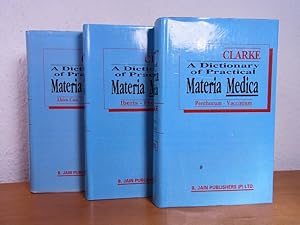 A Dictionary of Practical Materia Media. Volume 1 - Volume 3