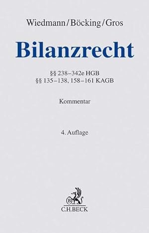 Seller image for Bilanzrecht, Kommentar : 238-342e HGB, 135-138, 158-161 KAGB for sale by AHA-BUCH GmbH