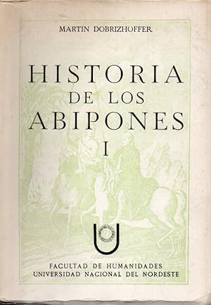 Historia de Los Abipones I und II (2 Bände)