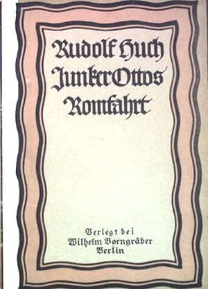 Imagen del vendedor de Junker Ottos Romfahrt: Roman. a la venta por books4less (Versandantiquariat Petra Gros GmbH & Co. KG)