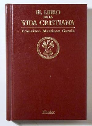 Imagen del vendedor de EL LIBRO DE LA VIDA CRISTIANA - Barcelona 1996 a la venta por Llibres del Mirall