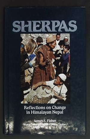 Bild des Verkufers fr Sherpas: Reflections on Change in Himalayan Nepal. zum Verkauf von books4less (Versandantiquariat Petra Gros GmbH & Co. KG)