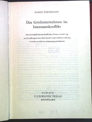 Bild des Verkufers fr Das Grounternehmen im Interessenkonflikt; Ein wirtschaftswissenschaftlicher Diskussionsbeitrag zu Grundfragen einer Reform der Unternehmensordnung in hochentwickelten Industriegesellschaften. zum Verkauf von books4less (Versandantiquariat Petra Gros GmbH & Co. KG)