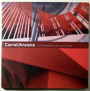 Seller image for CARRAL / ANZANO. L'EXPERINCIA DE DIALOGAR - Barcelona 2012 - Il lustrat for sale by Llibres del Mirall