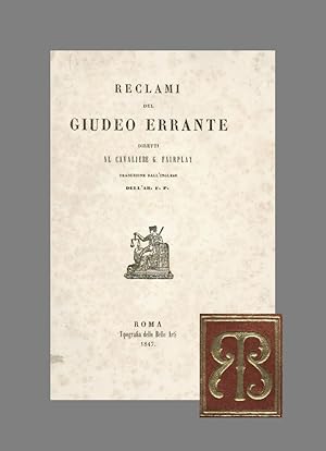 Reclami del giudeo errante diretti al Cavaliere G. Fairplay. Traduzione dallinglese dellab. F.P.