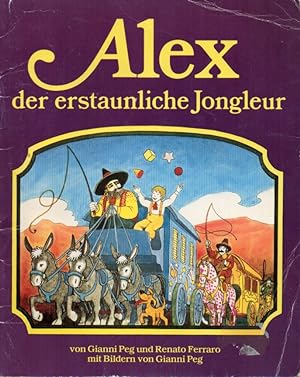 Seller image for Alex der erstaunliche Jongleur for sale by Clivia Mueller
